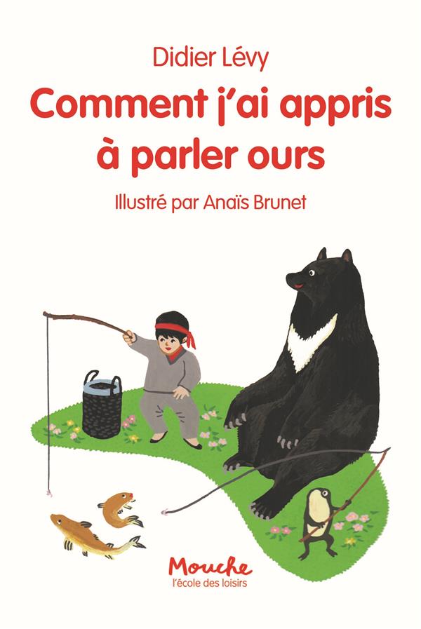 Comment j'ai appris a parler ours