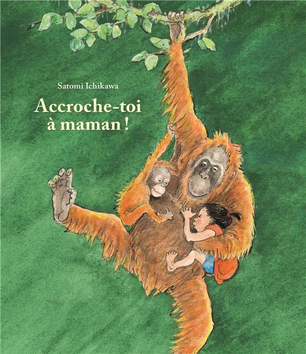 Accroche-toi a maman !
