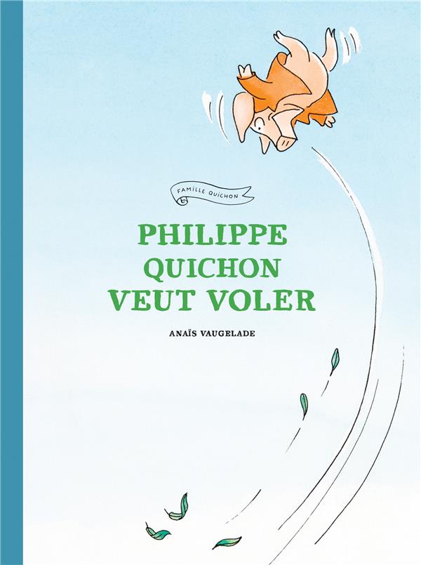 Philippe quichon veut voler
