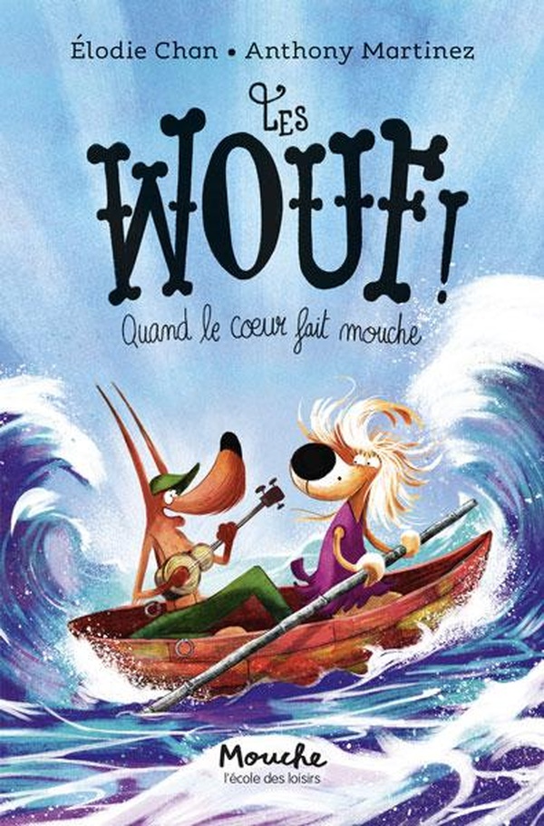 Les wouf - t02 - les wouf ! - quand le coeur fait mouche
