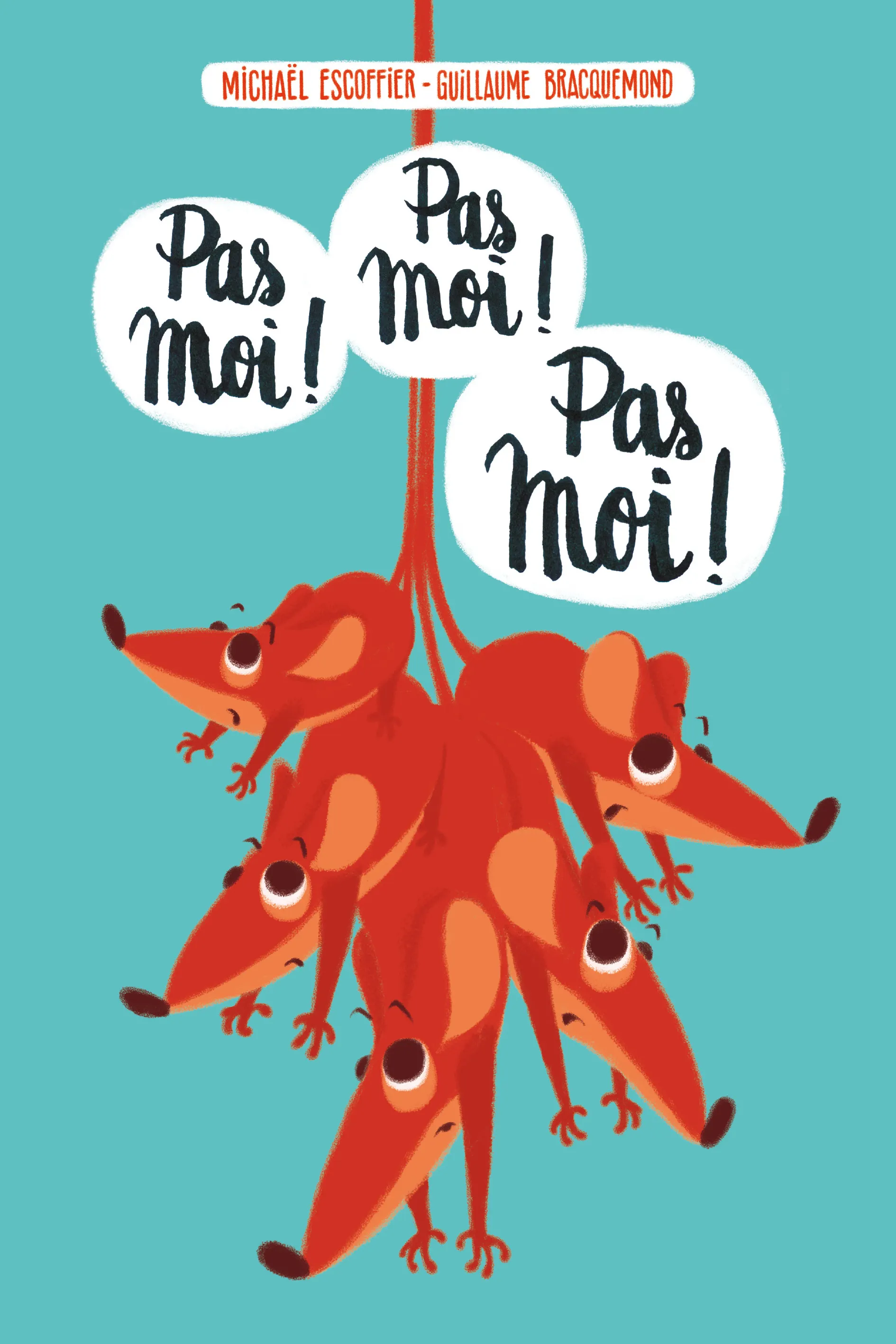 Les aventures des petites souris - t02 - pas moi ! pas moi ! pas moi !