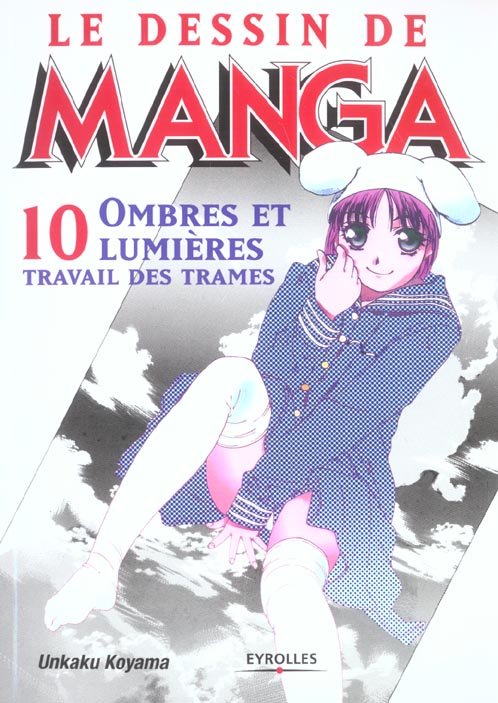 Le dessin de manga - Tome 10
