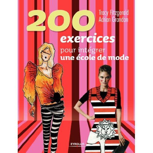 200 EXERCICES POUR INTEGRER UNE ECOLE DE MODE