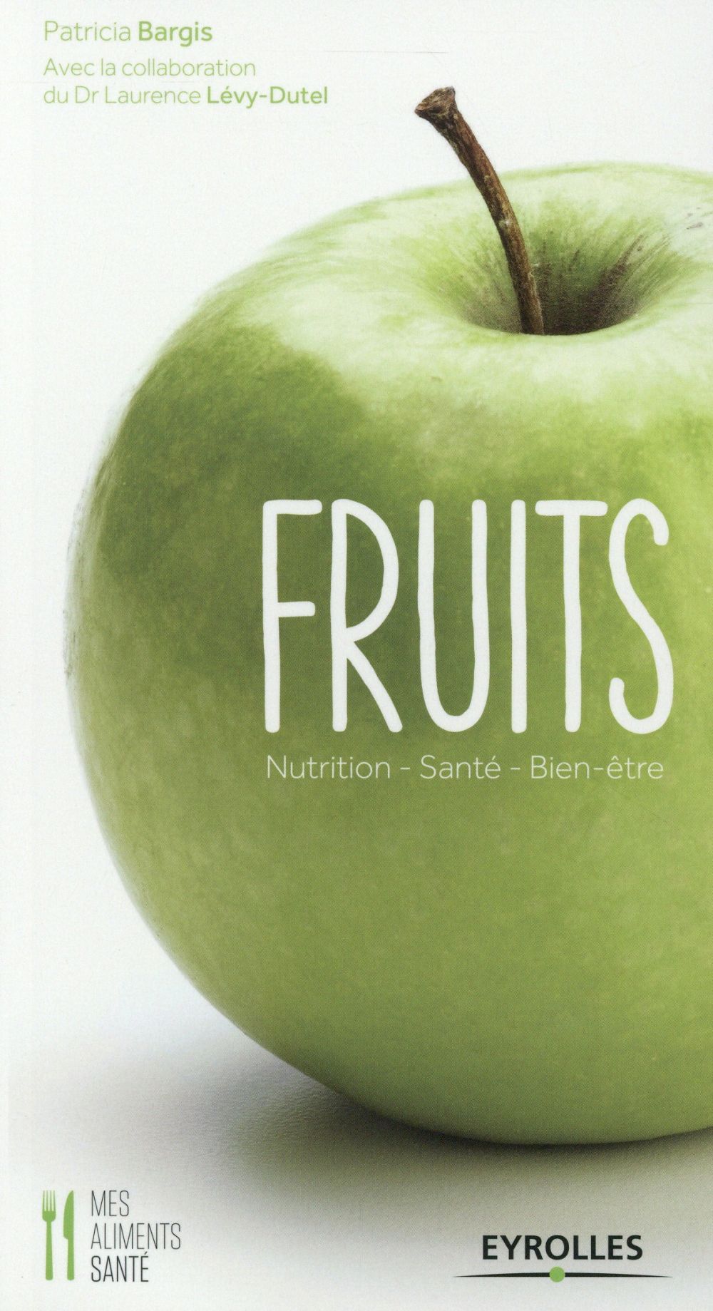 FRUITS - NUTRITION - SANTE - BIEN-ETRE.