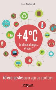 +4 C - LE CLIMAT CHANGE... ET VOUS ?