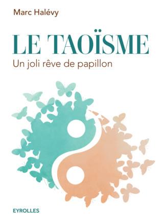 Le taoisme - un joli reve de papillon.