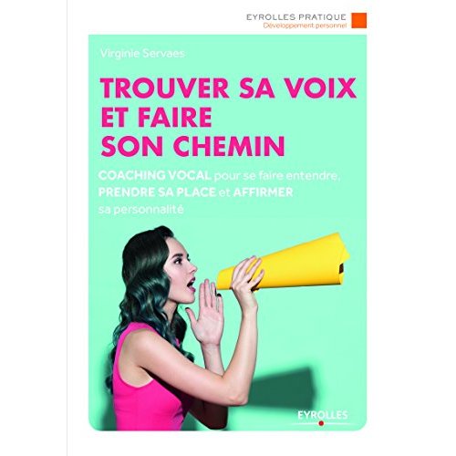 TROUVER SA VOIX ET FAIRE SON CHEMIN/30' D'EXERCICES A ECOUTER - COACHING VOCAL POUR SE FAIRE ENTENDR