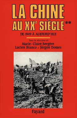 La chine au xxe siecle - de 1949 a aujourd'hui