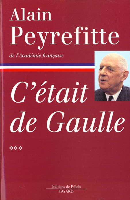 C'ETAIT DE GAULLE TOME 3
