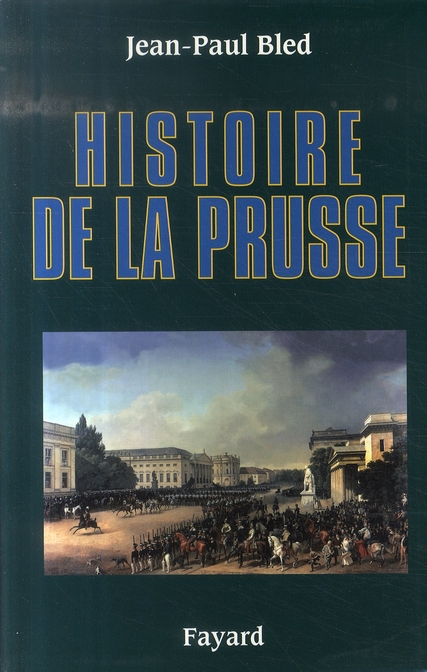 HISTOIRE DE LA PRUSSE