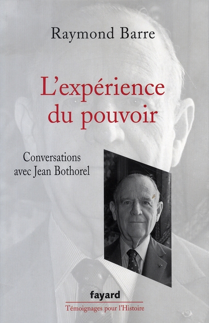 L'EXPERIENCE DU POUVOIR - CONVERSATIONS AVEC JEAN BOTHOREL