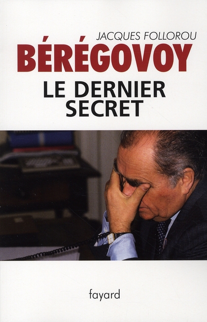 BEREGOVOY, LE DERNIER SECRET