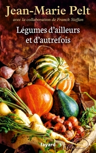 LEGUMES D'AILLEURS ET D'AUTREFOIS