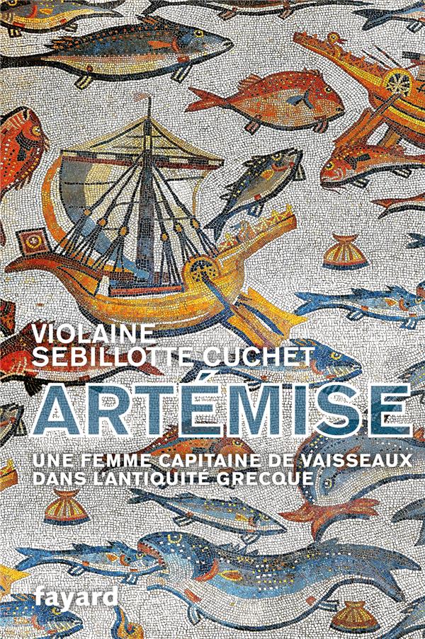 Artemise, une femme capitaine de vaisseaux en grece antique