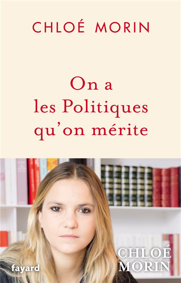 On a les politiques qu'on merite