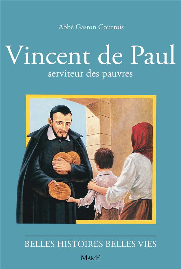 N06 VINCENT DE PAUL, SERVITEUR DES PAUVRES