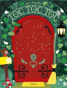 Toc toc toc ! qui habite la ?