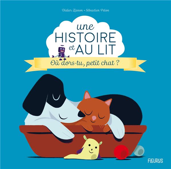 Ou dors-tu, petit chat ?
