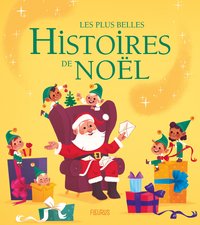LES PLUS BELLES HISTOIRES DE NOEL