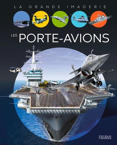 Les porte-avions - nouvelle edition