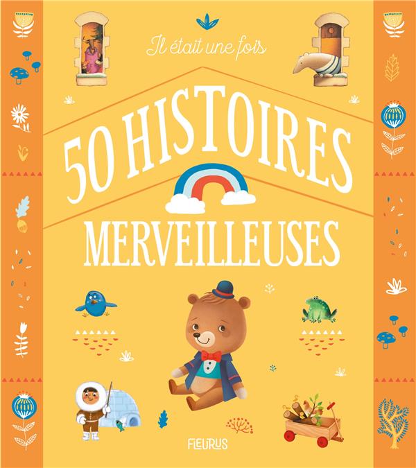 IL ETAIT UNE FOIS 50 HISTOIRES MERVEILLEUSES