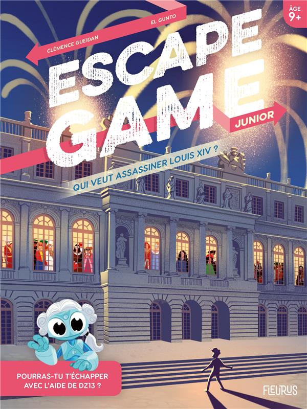 Escape game junior - qui veut assassiner louis xiv ?