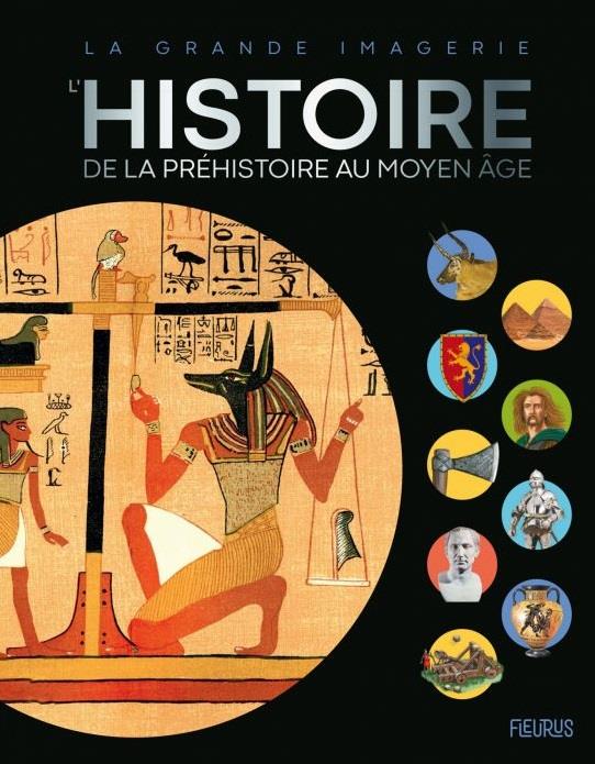 L histoire  de la prehistoire au moyen age