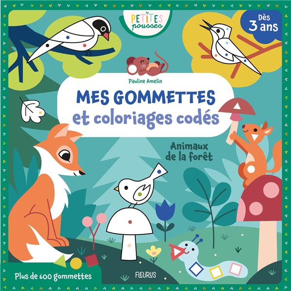 Mes gommettes et coloriages codes - animaux de la foret