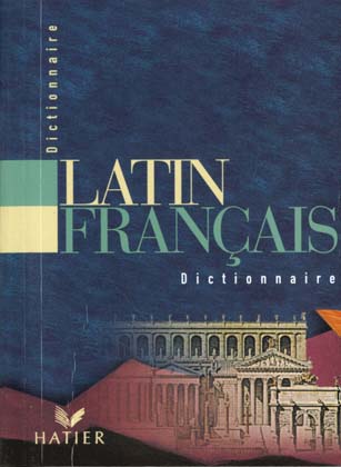 DICTIONNAIRE LATIN / FRANCAIS