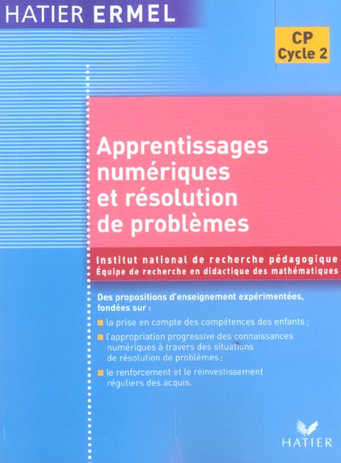 ERMEL - APPRENTISSAGES NUMERIQUES ET RESOLUTION DE PROBLEMES CP ED. 2005