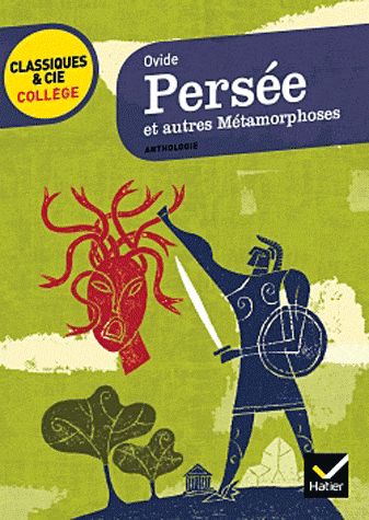 Persee et autres metamorphoses - 14 recits mythologiques