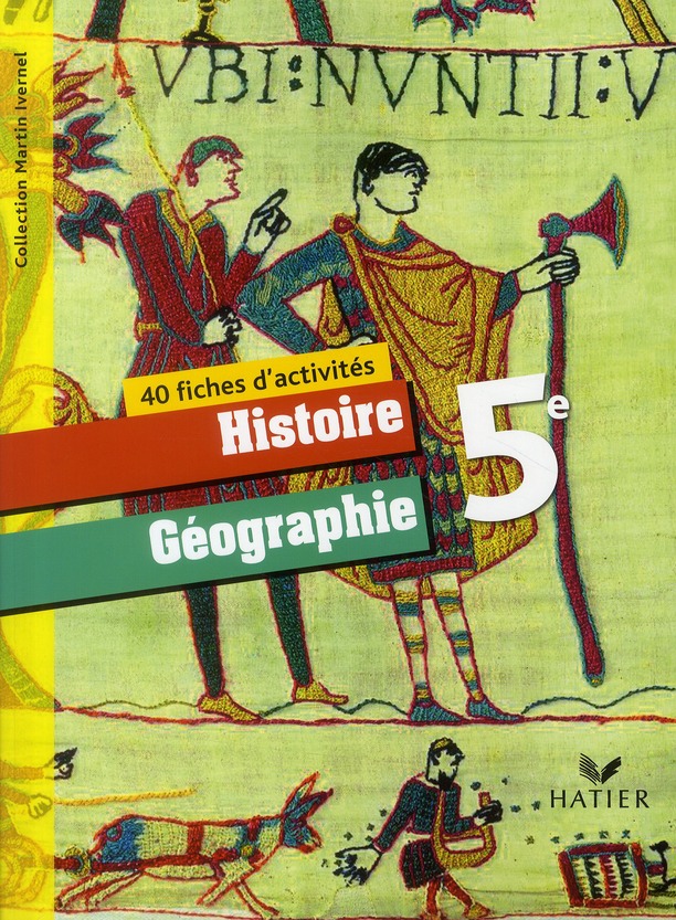 Histoire-geographie 5eme ed. 2010 - fiches d'activites