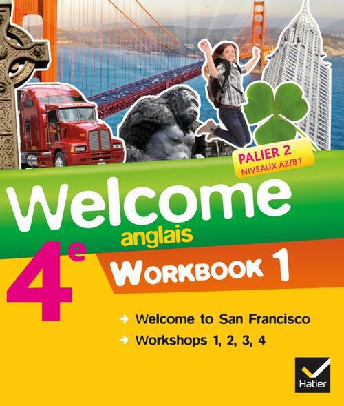 WELCOME ANGLAIS 4E ED. 2013 - WORKBOOK (2 VOLUMES) - WORKBOOK (EN 2 VOLUMES)