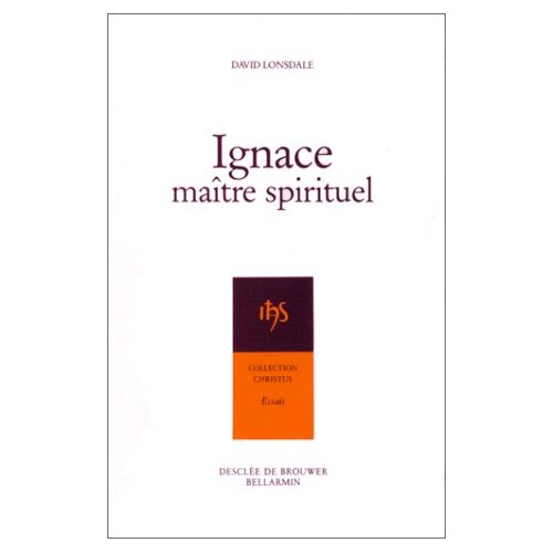 IGNACE, MAITRE SPIRITUEL