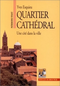 QUARTIER CATHEDRAL