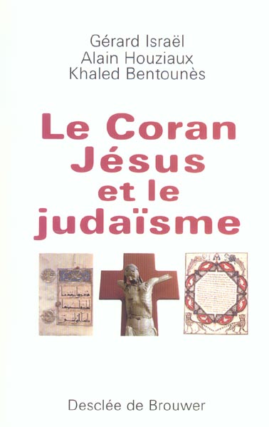 LE CORAN, JESUS ET LE JUDAISME