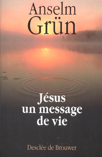 JESUS UN MESSAGE DE VIE