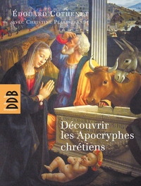 DECOUVRIR LES APOCRYPHES CHRETIENS - ART ET RELIGION POPULAIRE