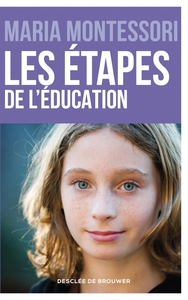 LES ETAPES DE L'EDUCATION