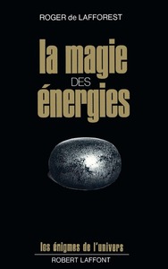 LA MAGIE DES ENERGIES