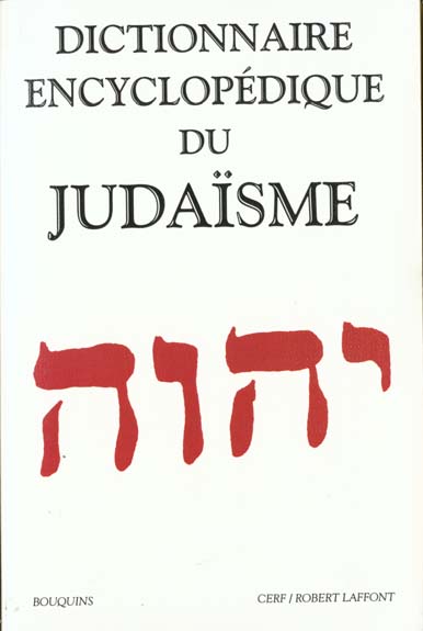 Dictionnaire encyclopedique du judaisme