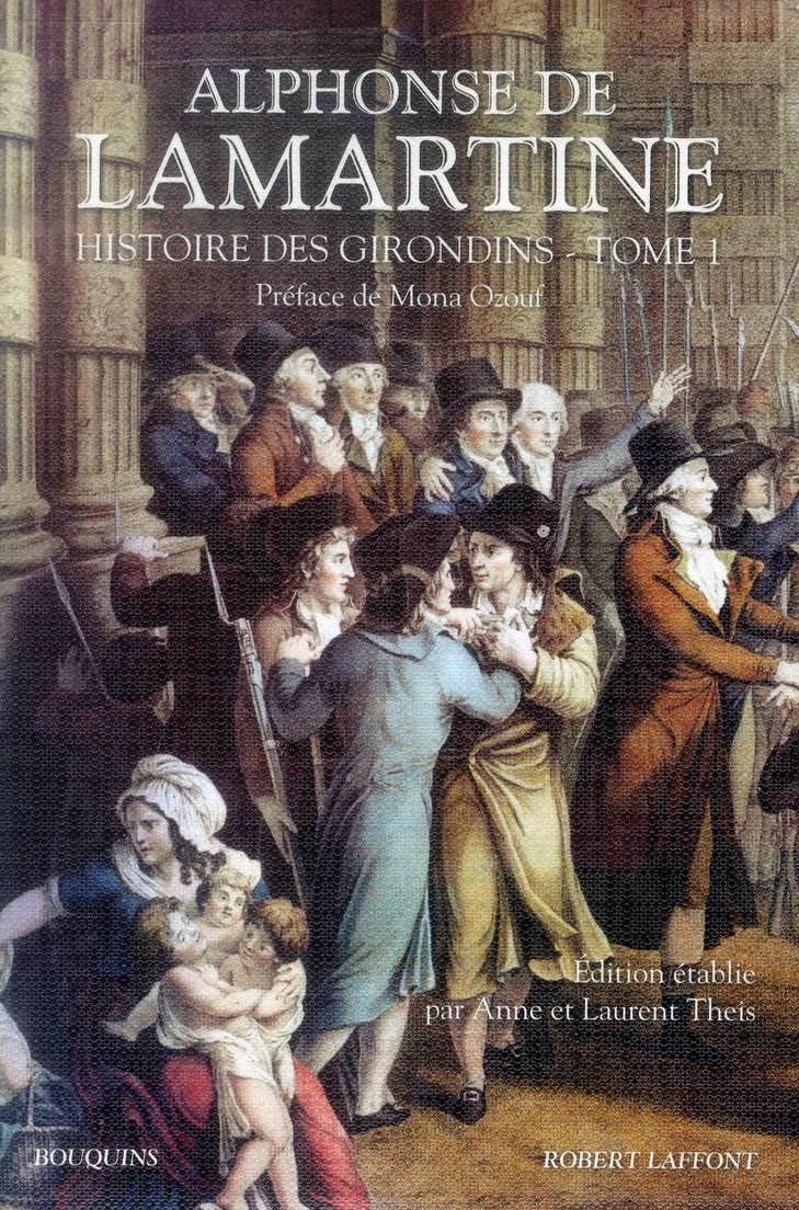 HISTOIRE DES GIRONDINS - TOME 1 - VOL01