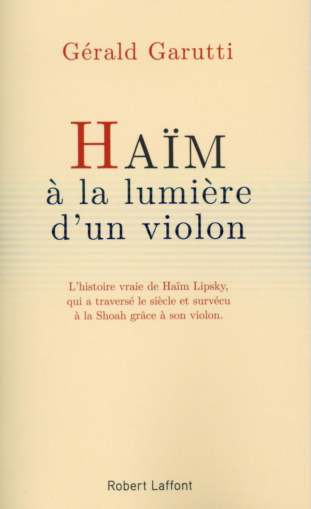 HAIM, A LA LUMIERE D'UN VIOLON