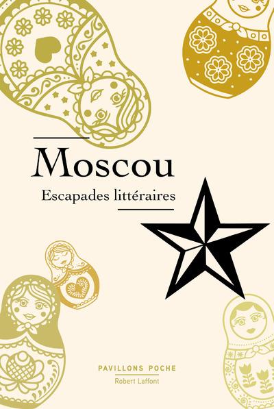 Moscou, escapades litteraires
