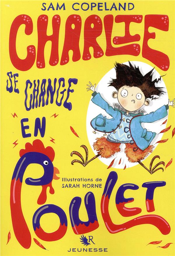 CHARLIE SE CHANGE EN POULET