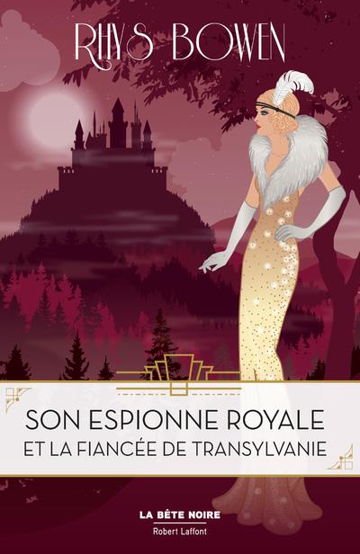 Son espionne royale et la fiancee de transylvanie - tome 4 - vol04