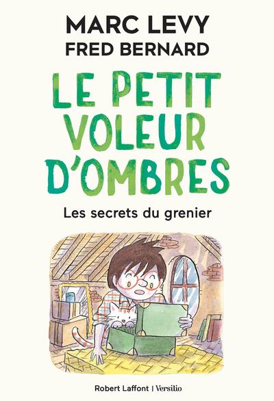 Le petit voleur d'ombres - tome 4 les secrets du grenier - vol04