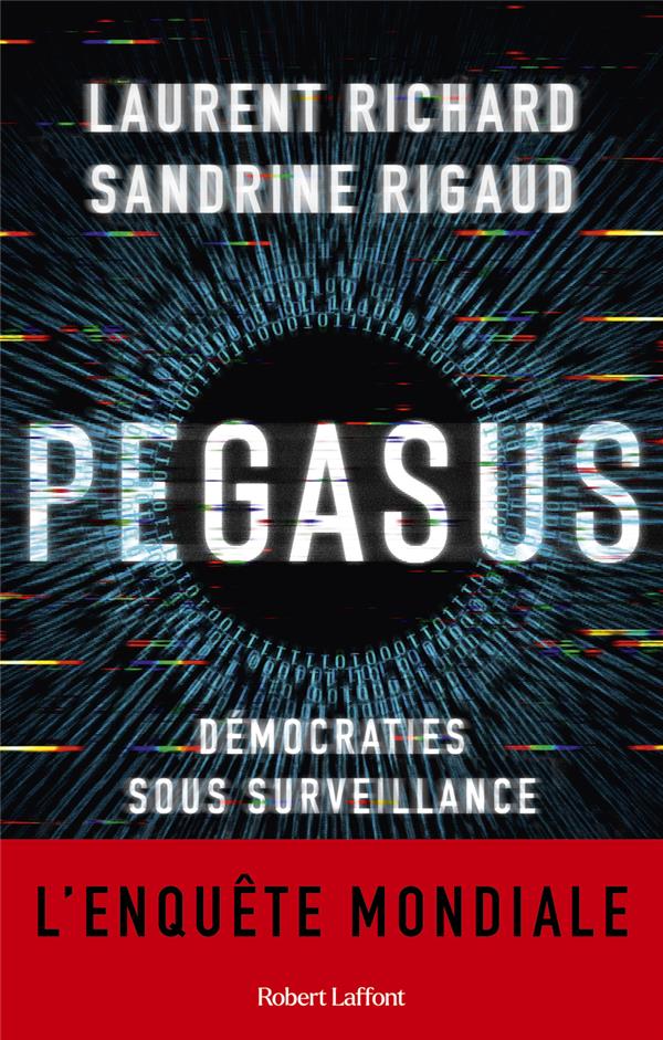 PEGASUS - DEMOCRATIES SOUS SURVEILLANCE