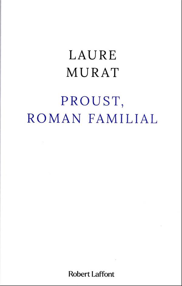 Proust, roman familial