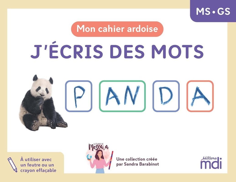 La classe de moscaia - mon cahier ardoise - j'ecris des mots